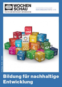 Das Titelbild der Sonderausgabe zeigt alle 17 SDGs, die in Würfeln übereinander gestapelt sind. WOCHENSCHAU-Sonderheft: Bildung für nachhaltige Entwicklung . Quelle und Rechte: Wochenschau-Verlag